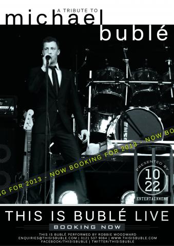 Michael Bublé Tribute - This is Bublé now taking bookings for 2013